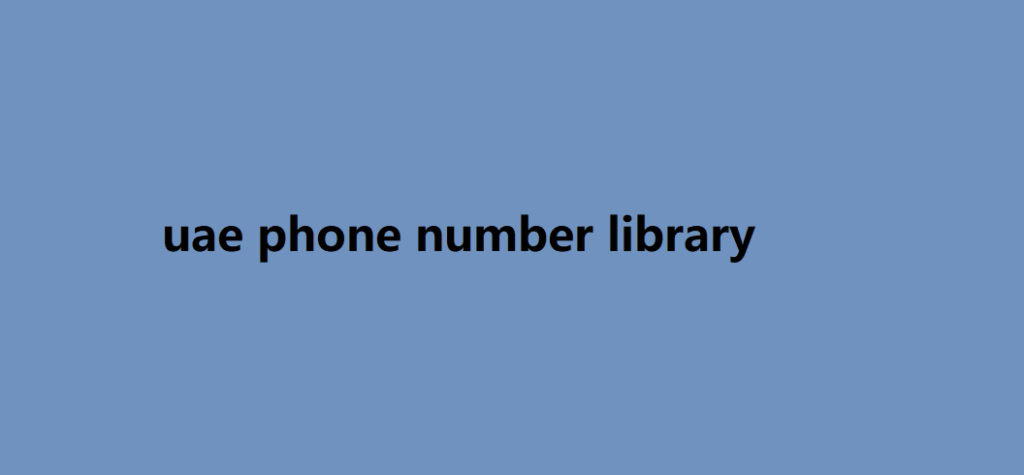 uae phone number library