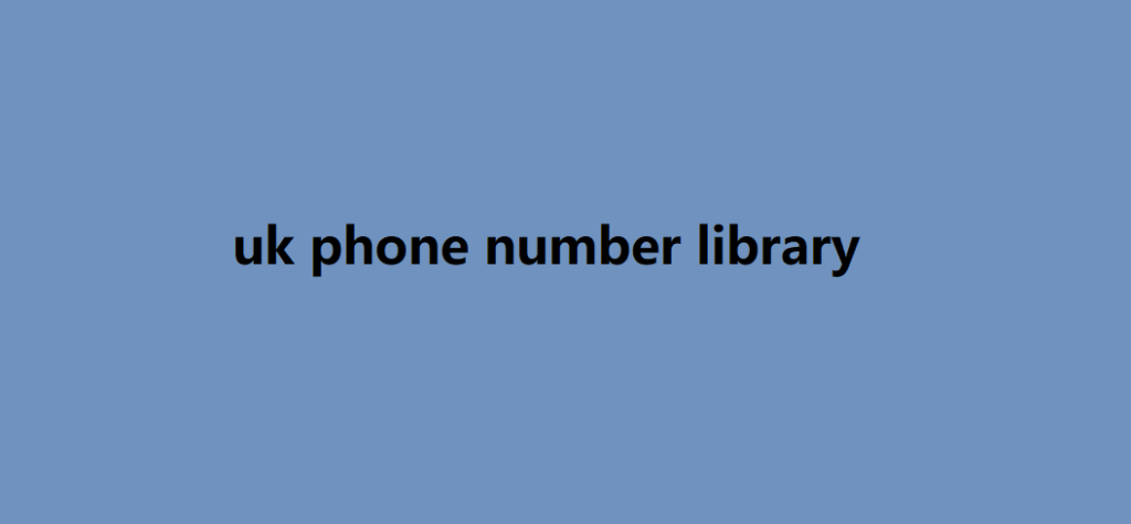 uk phone number library