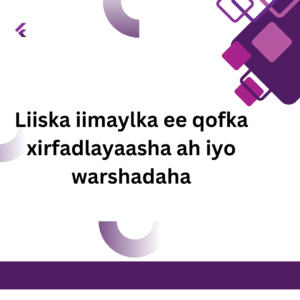 Liiska iimaylka ee qofka xirfadlayaasha ah iyo warshadaha