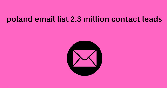 poland email list 2.3 million contact leads