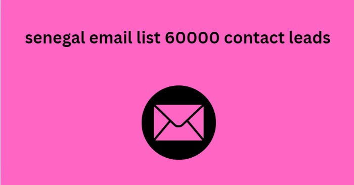 senegal email list 60000 contact leads